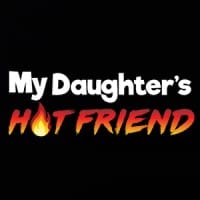 MyDaughtersHotFriend